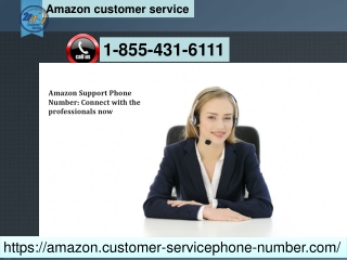 Know about paid service via Amazon customer service 1-855-431-6111