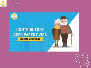 Contributory Aged Parent Visa 884 | Subclass 884 | Visa 884
