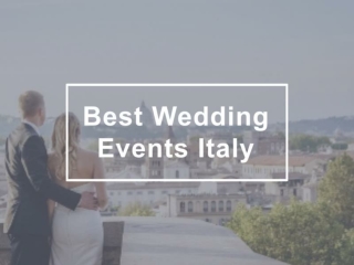 Best Wedding Events Italy