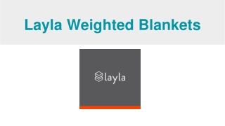 Pressure Blankets - Weighted blanket | Layla Sleep