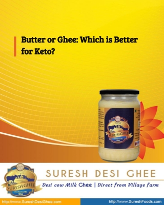 Butter or Ghee: Which is Better for Keto?