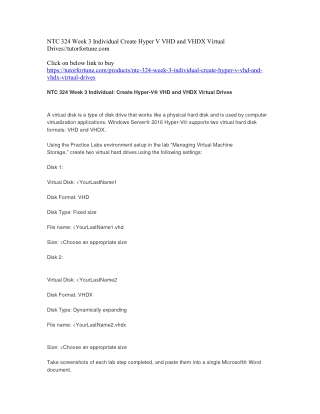 NTC 324 Week 3 Individual Create Hyper V VHD and VHDX Virtual Drives//tutorfortune.com