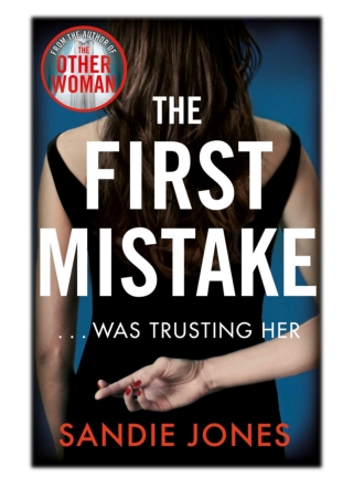 [PDF] Free Download The First Mistake By Sandie Jones