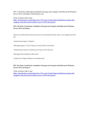 NTC 324 Week 4 Individual Installation Storage and Compute with Microsoft Windows Server 2016 Lab Report//tutorfortune.c