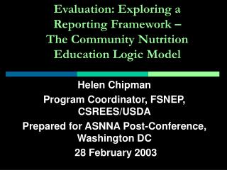 Evaluation: Exploring a Reporting Framework – The Community Nutrition Education Logic Model