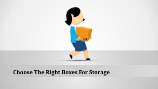 Choosing The Right Boxes For Your Move