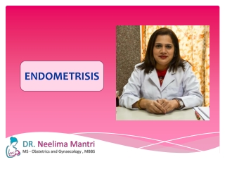 Everything about Endometriosis - Dr.Neelima Mantri