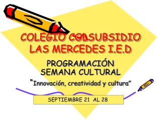 COLEGIO COLSUBSIDIO LAS MERCEDES I.E.D