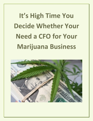 It’s High Time You Decide Whether Your Need a CFO for Your Marijuana Business