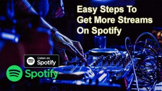 8 Easy Steps To Get More Streams On Spotify: Here’s How