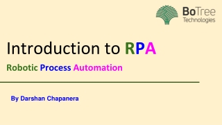 Introduction to Robotic Process Automation