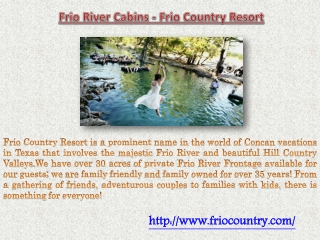 Frio River Cabins - Frio Country Resort