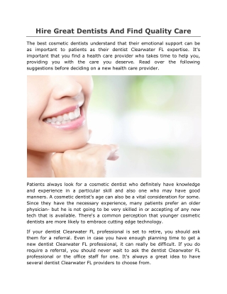 Hire Great Dentists And Find Quality Care