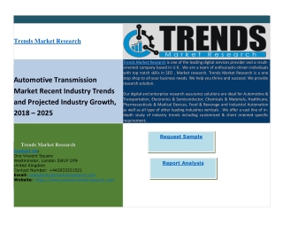 Automotive Transmission Market Recent Industry Trends and Projected Industry Growth, 2025