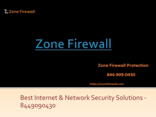 Zone Firewall | Best Network Solutions | 844-909-0430