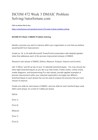 ISCOM 472 Week 3 DMAIC Problem Solving//tutorfortune.com