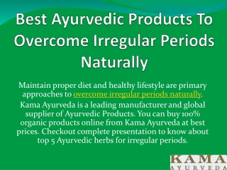 Ayurvedic Products To Overcome Irregular Periods Naturally