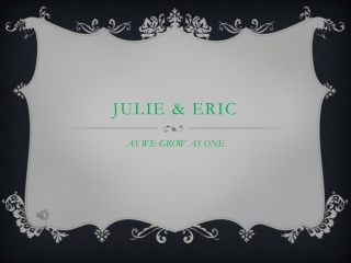 Julie & Eric