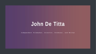 John De Titta - Provides Consultation in Entrepreneurship