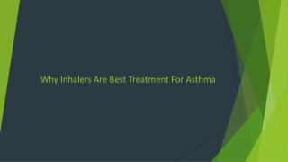 Why Inhalers Are The Best Treatment For Asthma