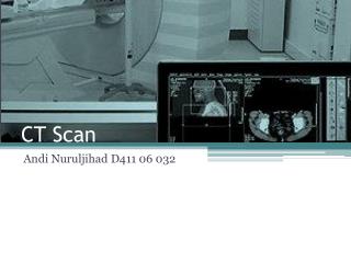 CT Scan