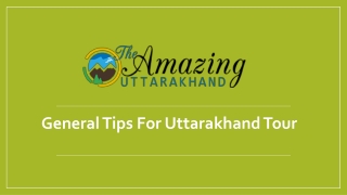 General Tips For Uttarakhand Tour