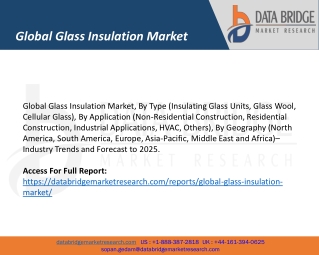 Global Glass Insulation Market – Industry Trends and Forecast to 2025