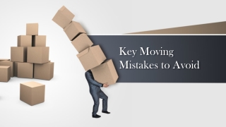 Relocation Mistakes and How to Avoid Them