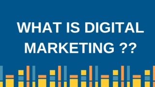 What Is Digital Marketing?