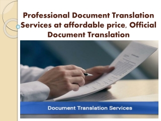 What is Document translation services? Official Document Translation