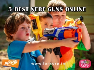 5 Best Nerf Guns Online