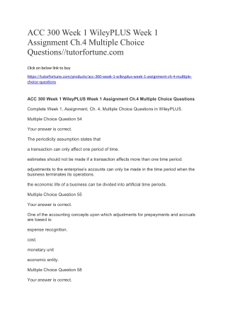 ACC 300 Week 1 WileyPLUS Week 1 Assignment Ch.4 Multiple Choice Questions//tutorfortune.com