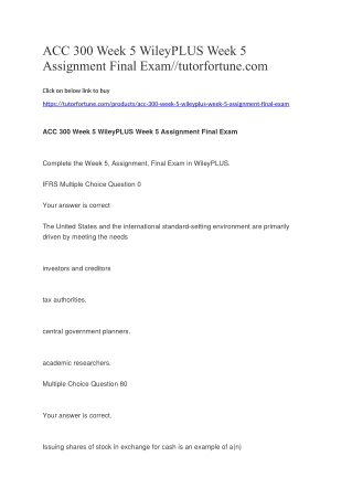 ACC 300 Week 5 WileyPLUS Week 5 Assignment Final Exam//tutorfortune.com