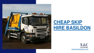 Cheap Skip Hire Basildon - TJC Transport