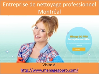 Entreprise de nettoyage professionnel Montréal