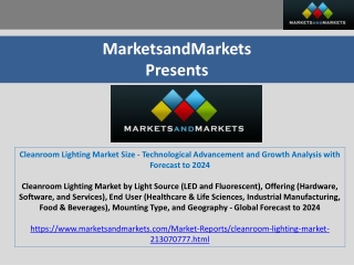 Cleanroom Lighting Market Size - Technological Advancement and Growth Analysis with Forecast to 2024