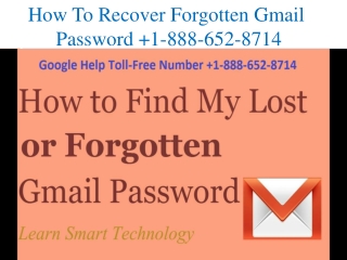 How to Recover Forgotten Password in Gmail | Google Help 1-888-652-8714