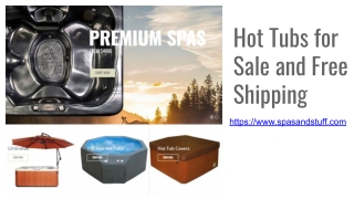 Hot Tubs for Sale and Free Shipping