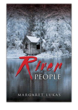 [PDF] Free Download River People By Margaret Lukas