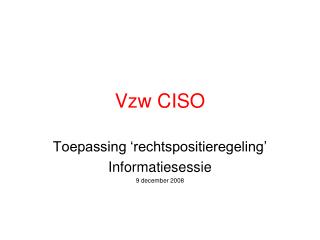 Vzw CISO