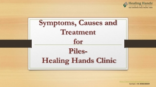 Symptoms, Causes and Treatment for Piles | Healing Hands Clinic Thane