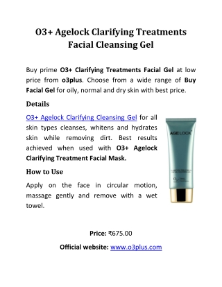 O3 Agelock Clarifying Treatments Facial Cleansing Gel