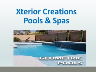 Xterior Creations Pools & Spas