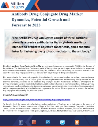 Antibody Drug Conjugate Drug Market Dynamics, Potential Growth and Forecast to 2023