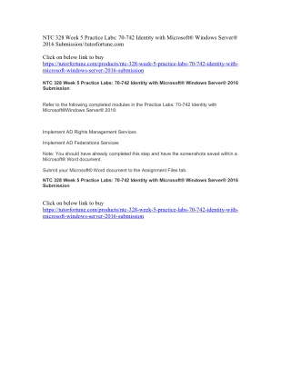 NTC 328 Week 5 Practice Labs: 70-742 Identity with Microsoft® Windows Server® 2016 Submission//tutorfortune.com