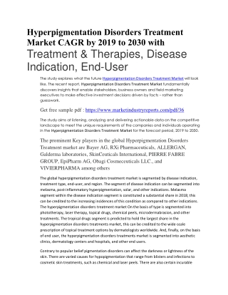 Hyperpigmentation Disorders Treatment Market Reach Over highest Valuation Forecast2019-2030