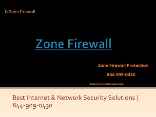 Zone Firewall | Best Internet Solutions | 844-909-0430