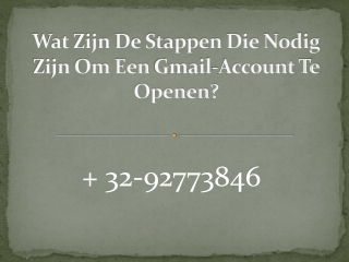 Wat Zijn De Stappen Die Nodig Zijn Om Een ​​Gmail-Account Te Openen?