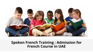 Best Vacation camp centres in UAE | Spoken French Training