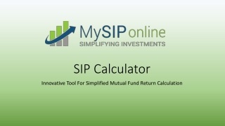 SIP Return Calculator - Tool For Simplified Mutual Fund Return Calculation